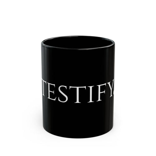 The "Testify" Mug
