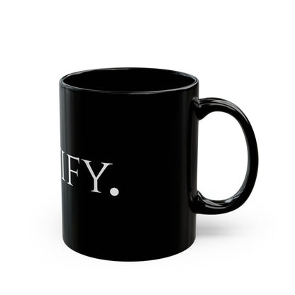The "Testify" Mug