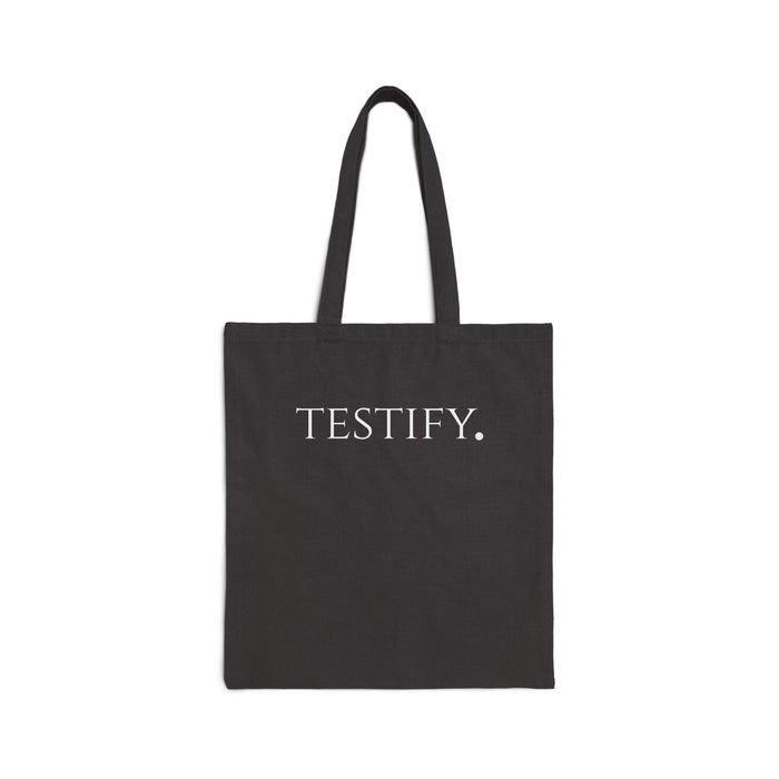 The "TESTIFY" Tote