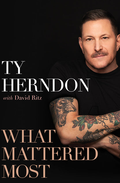 WHAT MATTERED MOST: A MEMOIR | Standard Hardcover Edition